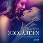 Ødegården - erotisk novellesamling af Camille Bech