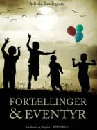 Fortællinger og eventyr af Alfrida Baadsgaard