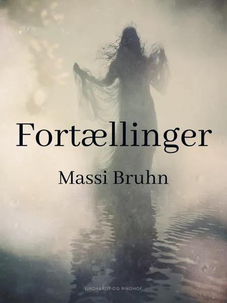 Fortællinger af Massi Bruhn