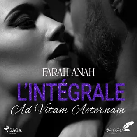 Ad Vitam Aeternem: L’intégrale af Farah Anah