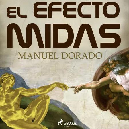 El efecto Midas af Manuel Dorado