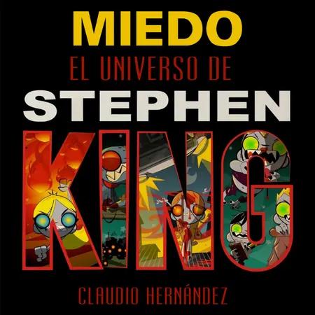 Miedo, el universo de Stephen King af Claudio Hernandez