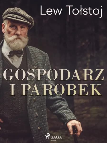 Gospodarz i parobek af Lew Tołstoj