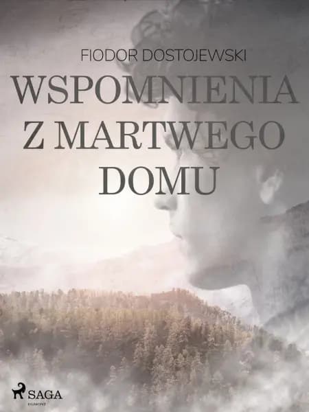 Wspomnienia z martwego domu af Fiodor Dostojewski