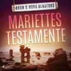 Mariettes testamente af Nora Olnafors og Aron Olnafors