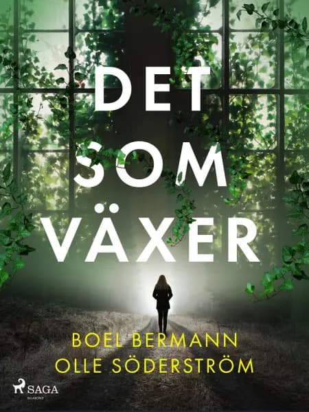 Det som växer af Boel Bermann