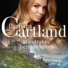 Mandrakes hemmelighed af Barbara Cartland
