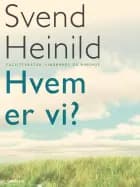 Hvem er vi? af Svend Heinild