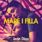 Mare i filla af Jenn Díaz