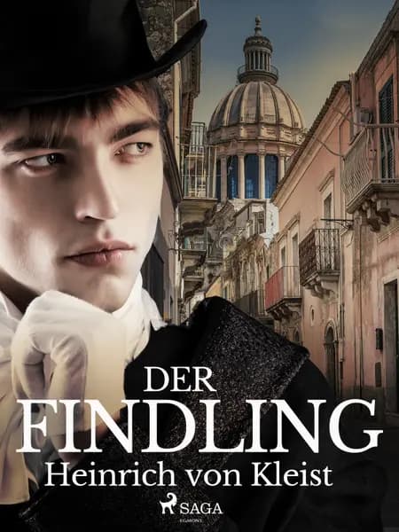 Der Findling af Heinrich Von Kleist