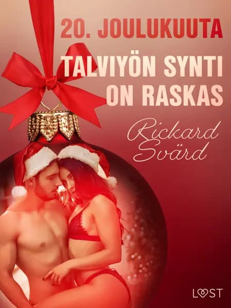 Talviyön synti on raskas - eroottinen joulukalenteri af Rickard Svärd