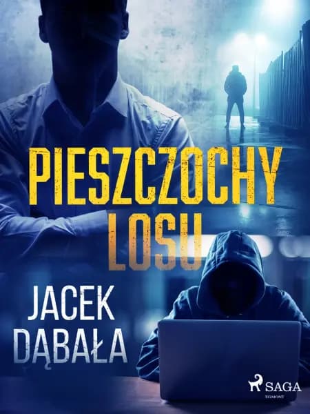 Pieszczochy losu af Jacek Dąbała