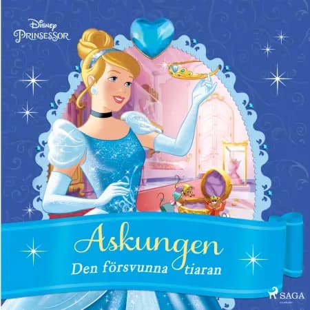 Askungen - Den försvunna tiaran af Disney