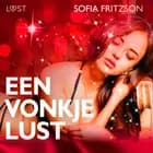 Een vonkje lust - erotisch verhaal af Sofia Fritzson