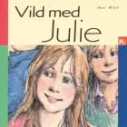 Vild med Julie af Ane Riel