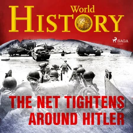 The Net Tightens Around Hitler af World History