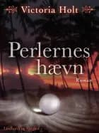 Perlernes hævn af Victoria Holt