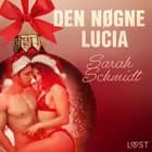 10. december: Den nøgne Lucia - en erotisk julekalender af Sarah Schmidt