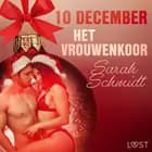 10 december: Het vrouwenkoor - een erotische adventskalender af Sarah Schmidt