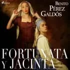 Fortunata y Jacinta af Benito Perez Galdos