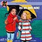K for Klara (22) - Du er god nok! af Line Kyed Knudsen