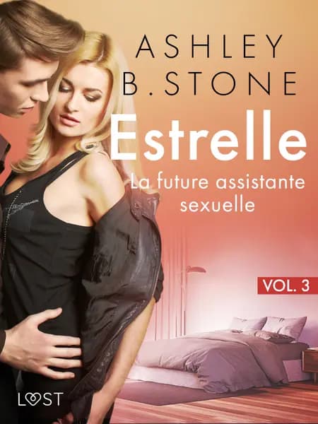 La future assistante sexuelle - Une nouvelle érotique af Ashley B. Stone