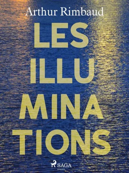 Les Illuminations af Arthur Rimbaud