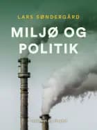 Miljø og politik af Lars Søndergård