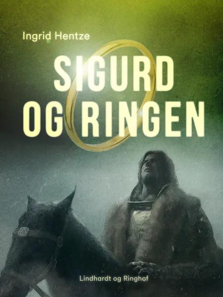 Sigurd og ringen af Ingrid Hentze