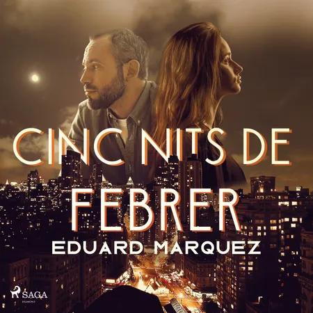 Cinc nits de febrer af Eduard Márquez