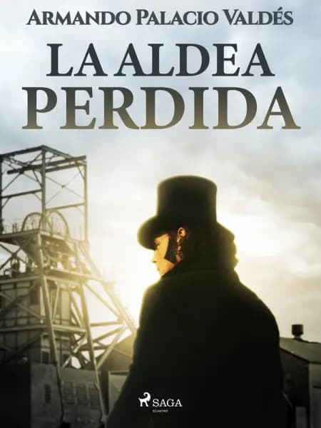 La aldea perdida af Armando Palacio Valdés