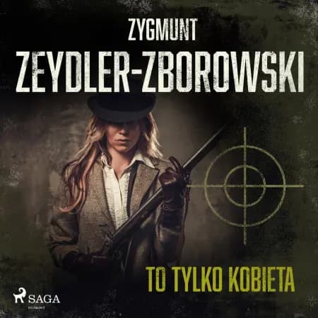 To tylko kobieta af Zygmunt Zeydler-Zborowski