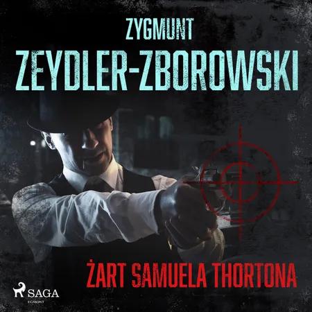 Żart Samuela Thortona af Zygmunt Zeydler-Zborowski
