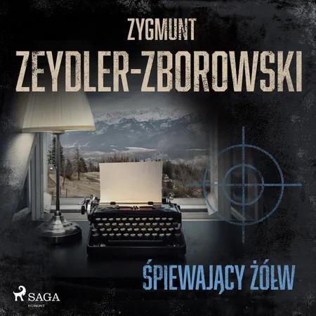 Śpiewający żółw af Zygmunt Zeydler-Zborowski