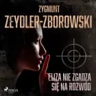 Eliza nie zgadza się na rozwód af Zygmunt Zeydler-Zborowski