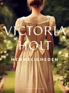 Hemmeligheden af Victoria Holt