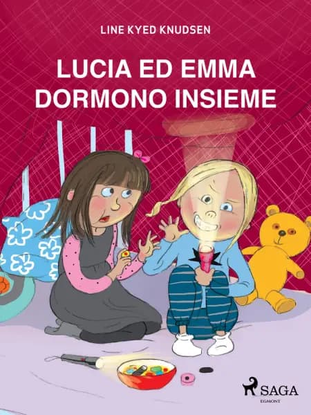 Lucia ed Emma dormono insieme af Line Kyed Knudsen