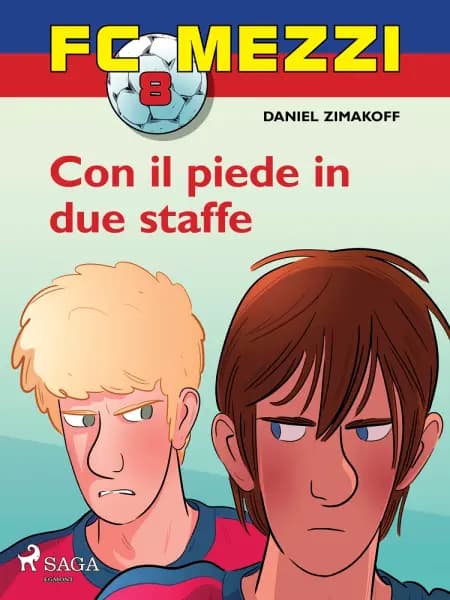 FC Mezzi 8 - Con il piede in due staffe af Daniel Zimakoff