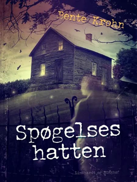Spøgelseshatten af Bente Krohn