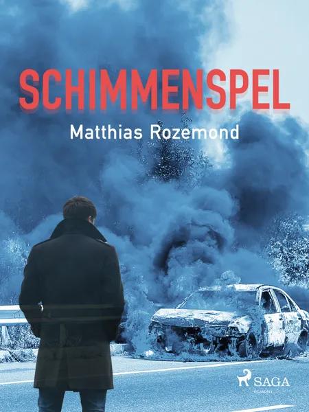 Schimmenspel af Matthias Rozemond