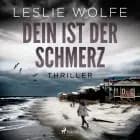 Dein ist der Schmerz: Thriller (Ein Tess Winnett FBI-Thriller 1) af Leslie Wolfe