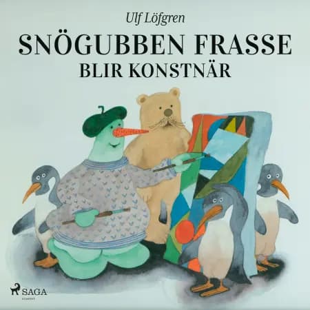 Snögubben Frasse blir konstnär af Ulf Löfgren