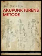 Akupunkturens metode af Jens-Erik Risom