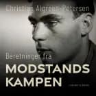 Beretninger fra modstandskampen af Christian Algreen-Petersen