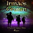 O Nariz de Légua e Meia af Irmãos Grimm