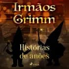 Histórias de anões af Irmãos Grimm