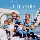 Jutlandia - Krig, kald og kærlighed af Helle Juhl