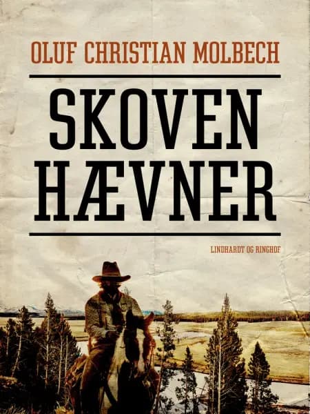 Skoven hævner af Oluf Christian Molbech