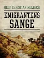 Emigrantens sange af Oluf Christian Molbech