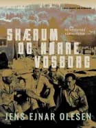 Skærum og Nørre Vosborg. To vestjyske lokaliteter af Jens Ejnar Olesen